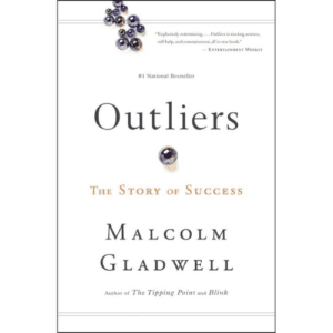 Book: Outliers by Malcolm Gladwell.