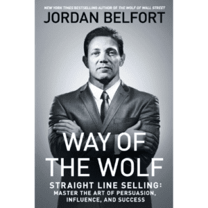 Book: Way of the Wolf by Jordan Belfort.