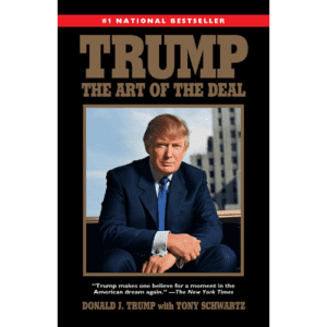 Book: The Art of the Deal by Donald Trump.