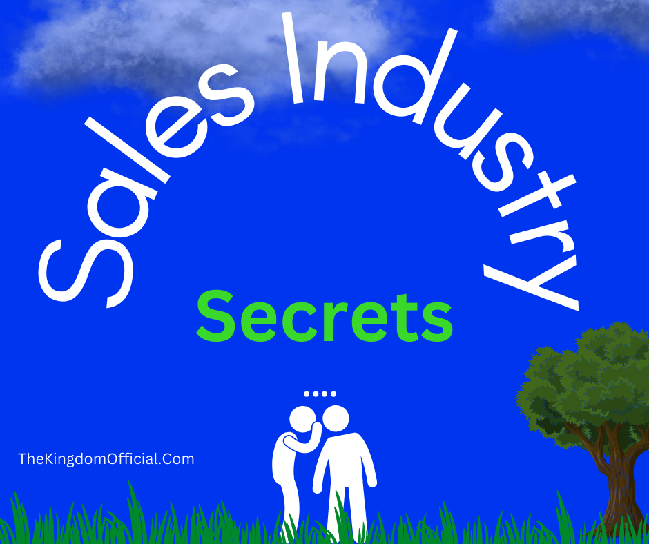 A secret in the sales industry that you've never heard. It's simple and it will maximize your sales.