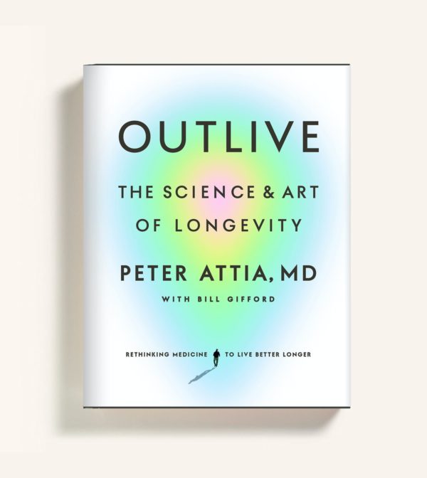 Book: Outlive: The Science and Art of Longevity by Peter Attia MD.