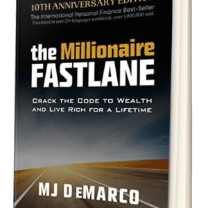 Book: The Millionaire Fastlane by MJ DeMarco